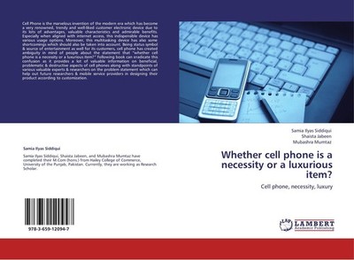 Whether cell phone is a necessity or a luxurious item? Samia Ilyas Siddiqui