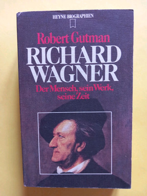 Richard Wagner von Robert Gutman