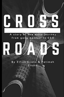 Crossroads -  NEW Ethan Evans 2016