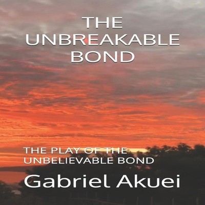 THE UNBREAKABLE BOND THE PLAY OF THE UNBREAKAVABLE BOND Amazon Di