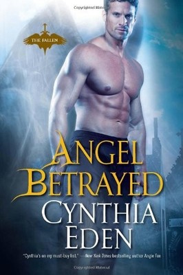Angel Betrayed (Fallen),Cynthia Eden