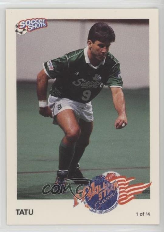 1991 Soccer Shots MSL All-Stars Tatu #1 07i7