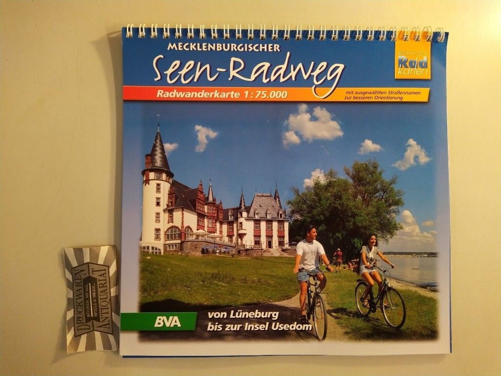 Mecklenburgischer Seen-Radweg. Von Lüneburg bis zur Insel Usedom. Radwanderkarte - Unbekannt