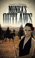 Patricia Murphy | Monica's Outlaws | Buch | Englisch (2014) | Gebunden