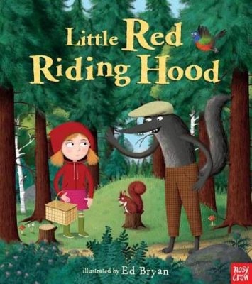Little Red Riding Hood: A Nosy Crow Fairy Tale (Nosy Crow  - VERY GOOD