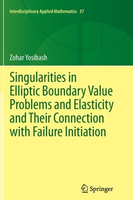 Yosibash - Singularities in Elliptic Boundary Value Problems and Elast - X555z