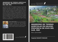 RaphaëL Bahati Masudi | Abandono DE Tierras AgrÍColas EN Kalehe, Provincia De...