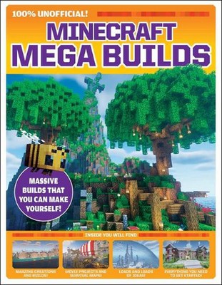 Minecraft Mega Builds: Ein AFK-Buch (Medienbindung) von Future Future Publishing (E