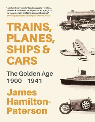 James Hamilton-Paterson Trains, Planes, Ships and Cars (Gebundene Ausgabe)
