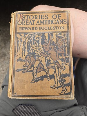 Vintage Book 1895 Stories of Great Americans Edward Eggleston