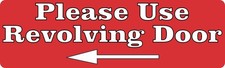 10in x 3in Red Left Arrow Please Use Revolving Door Sticker Business Sign Decal