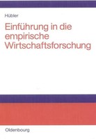 Olaf HüBler | EinfüHrung In Die Empirische Wirtschaftsforschung | Buch | Deutsch