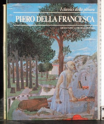 DIE KLASSIKER DER MALEREI. PIERO DELLA FRANCESCA. AA.VV. CURCIO.