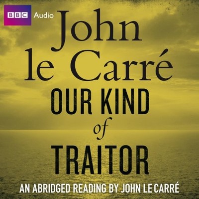 Our Kind of Traitor by John Le Carré CD-Audio Book The Fast Free Shipping