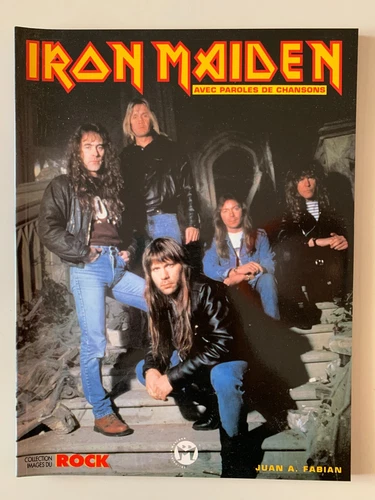 IRON MAIDEN COLLECTION IMAGES DU ROCK JUAN A. FABIAN 1996