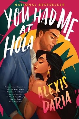 Alexis Daria You Had Me at Hola (Paperback) Primas of Power