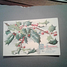 CHRISTMAS: CHRISTMAS SAYING WITH EMBOSSED HOLLY BRANCH - VINTAGE CARD - PM 1910