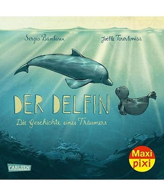 Maxi Pixi 333: Der Delfin [333]: Miniaturbuch, Bambaren, Sergio