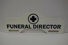 FUNERAL DIRECTOR LARGE 10" X 3 1/2" LICENSE PLATE TOPPER! BRIGHT AND CLEAN!