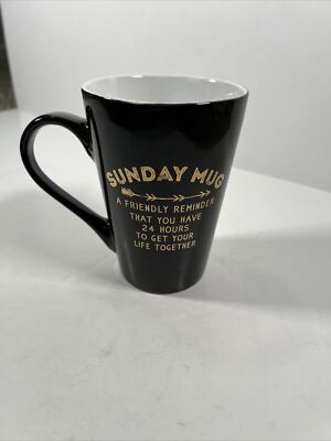 Sunday Mug Coffee Tea Coco Cup 24hrs To Get It Together Black & Gold