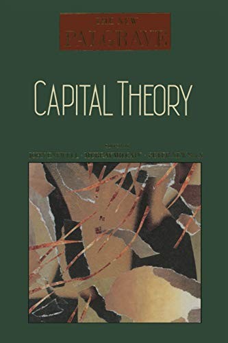 Capital Theory-John Eatwell, Murray Milgate, Peter Newman
