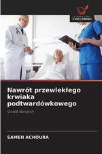 Nawrt przewleklego krwiaka podtwardwkowego by Sameh Achoura (Polish) Paperback B