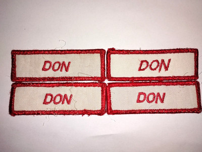 ''Don'' (4) Vintage Embroidered Name Tag for Work Uniform. #294