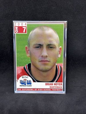 2004 PNC Big 33 Football Classic Brian Hoyer #OH7