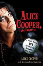 Alice Cooper Alice Cooper, Golf Monster (Paperback)