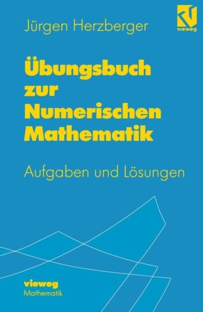 Vieweg+Teubner Verlag Übungsbuch Zur Numerischen Mathematik - Image 2