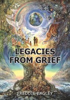 Legacies From Grief Freddie Bagley Taschenbuch Kartoniert / Broschiert Englisch