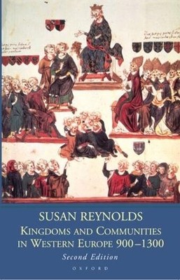 Reynolds Kingdoms and Communities in Western Europe 900- (Paperback) (UK IMPORT)