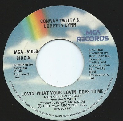 Conway Twitty  Lore - Lovin' What Your Lovin' Does To Me - Used Viny - G8100z