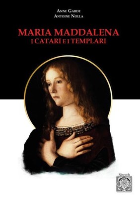 Antoine Nolla A Maria Maddalena. I Catari e i templari (Taschenbuch) (US IMPORT)