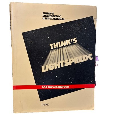 Think's Lightspeed Pascal for the Macintosh: User's Guide and Reference Manu...