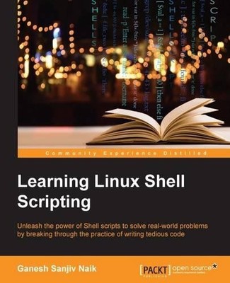 Ganesh Sanjiv Naik Learning Linux Shell Scripting (Digital)