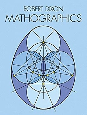 Mathographics Paperback Robert Dixon