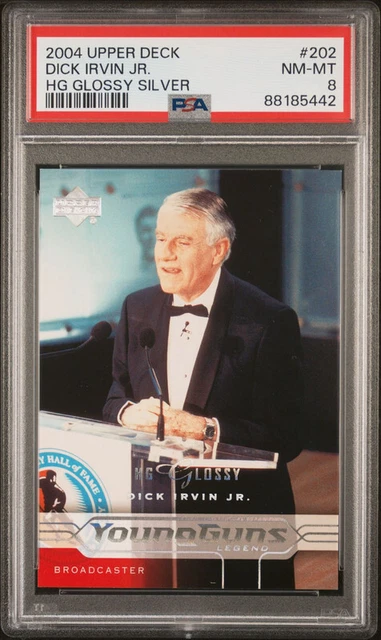 DICK IRVIN 2004 UPPER DECK HG GLOSSY SILVER PARALLEL SP /10 PSA 8 POP 1 MG