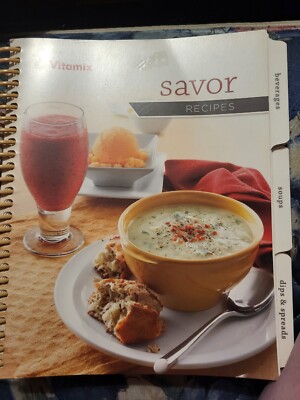 Vitamix Savor Recipes Cookbook