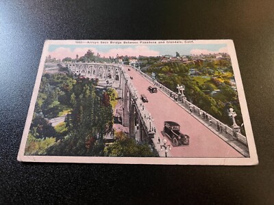 Arroyo Seco Bridge Between Pasadena & Glendale, California CA Vintage Postcard