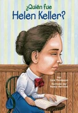 Quin fue Helen Keller? [Who Was...?] [Spanish Edition]