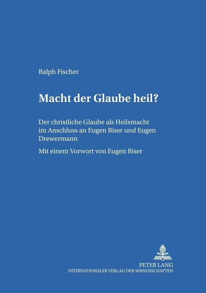 Thumbnail - Macht Der Glaube Heil? Ralph Fischer Taschenbuch Deutsch Peter Lang