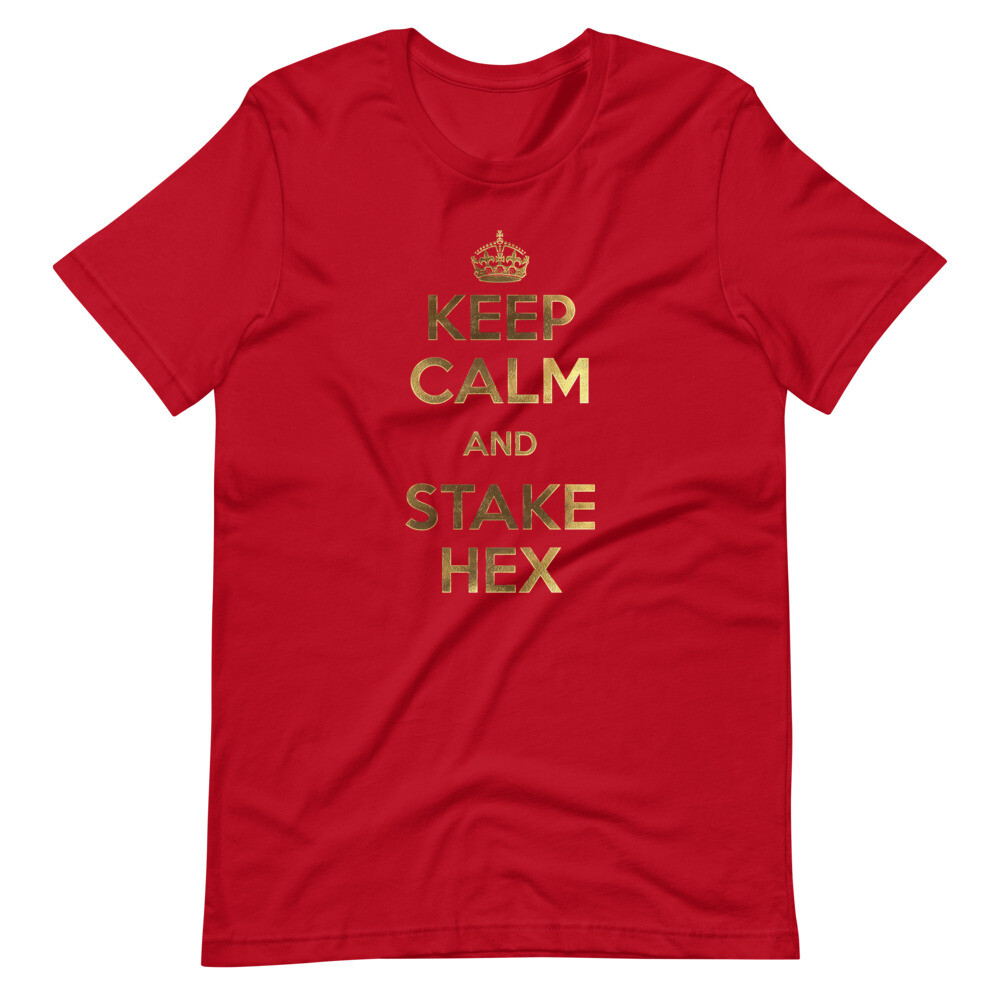 Keep Calm and Stake Hex Crypto Gold Printed on Premium Unisex T-Shirt FREE  US...