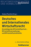 Deutsches Und Internationales Wirtschaftsrecht | Rolf Stober (U. A.) | Deutsch