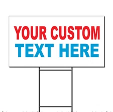 Your Custom Text Here Custom Red Blue Custom Plastic Yard Sign /Free Stakes