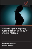 Obute Emmanuella (U. A.) | Analiza L¿Ku I Depresji W¿RóD Kobiet W Ci¿¿Y W...