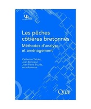 Les pêches côtières bretonnes : Méthodes d'analyse et aménagement: Méthode
