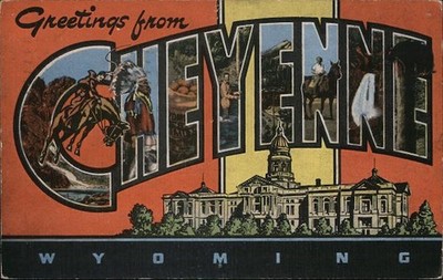 Cheyenne, Wyoming WY Greetings from Cheyenne 1955 Large Letter Greeley, CO
