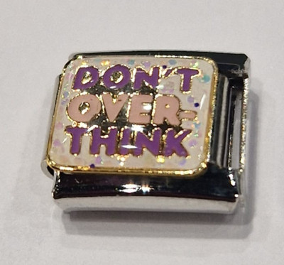Dont Over Think Italian Charm Link 9mm Silber passend für alle italienischen Bettelarmband