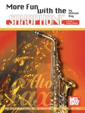 MEL BAY MORE FUN WITH THE SAXOPHONE MUSIC BOOK LEVEL 1 EASY SOLOS NEW ON SALE